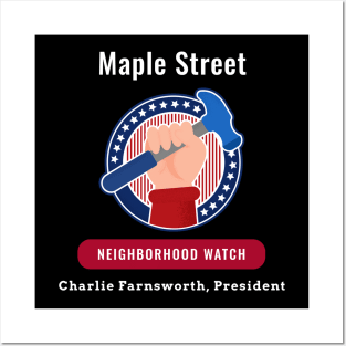 Maple Street Neighborhood Watch Posters and Art